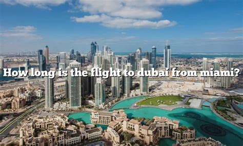 miami to dubai flight time.